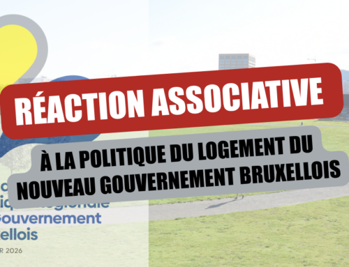 Réaction associative à la politique du logement du nouveau gouvernement bruxellois